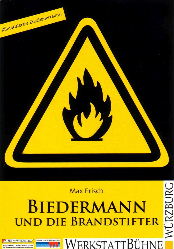 „Biedermann und die Brandstifter“ (ab 05/2009)